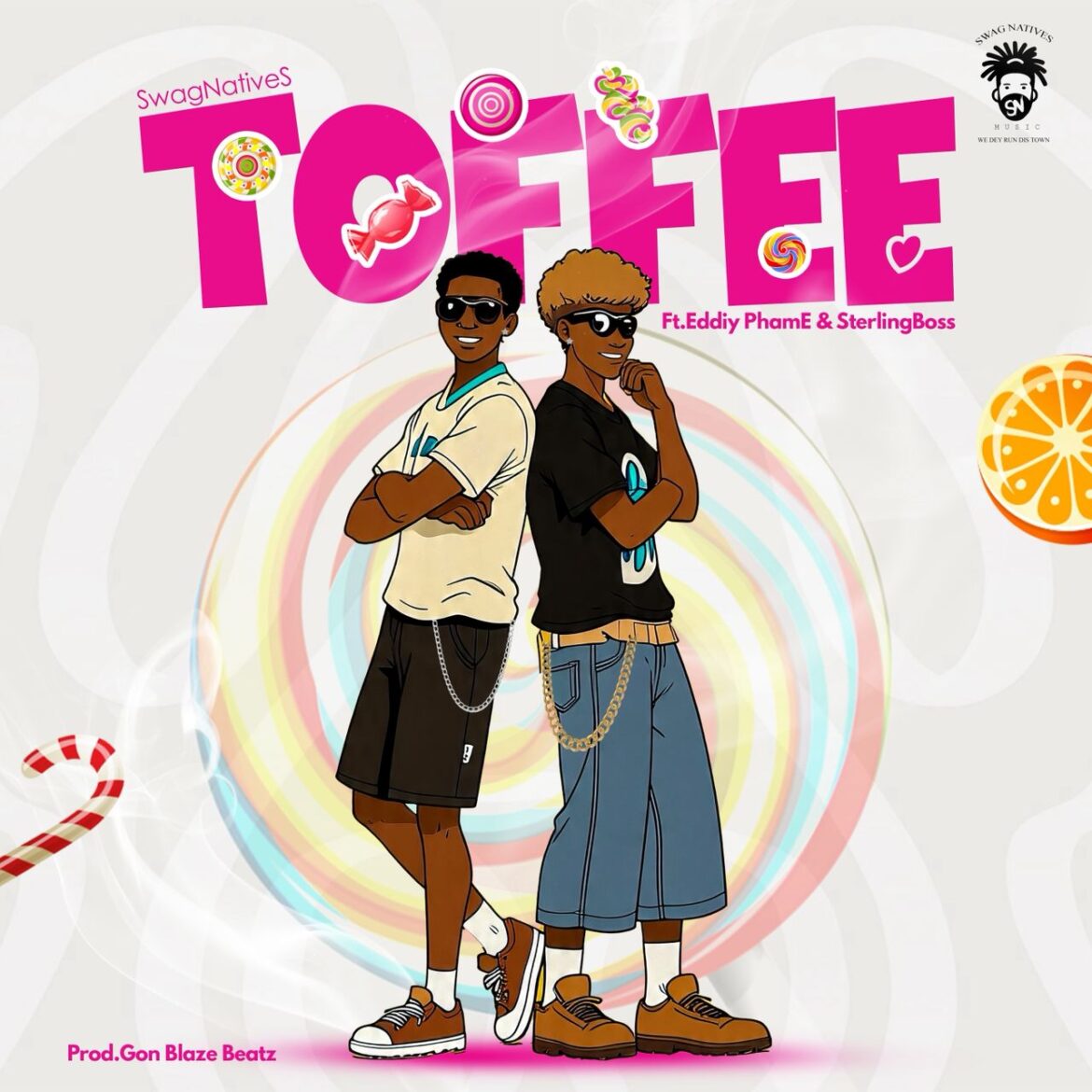 SwagNativeS TOFFEE Feat. Eddiy PhamE SterlingBoss Prod. By Gon Blaze Beatz