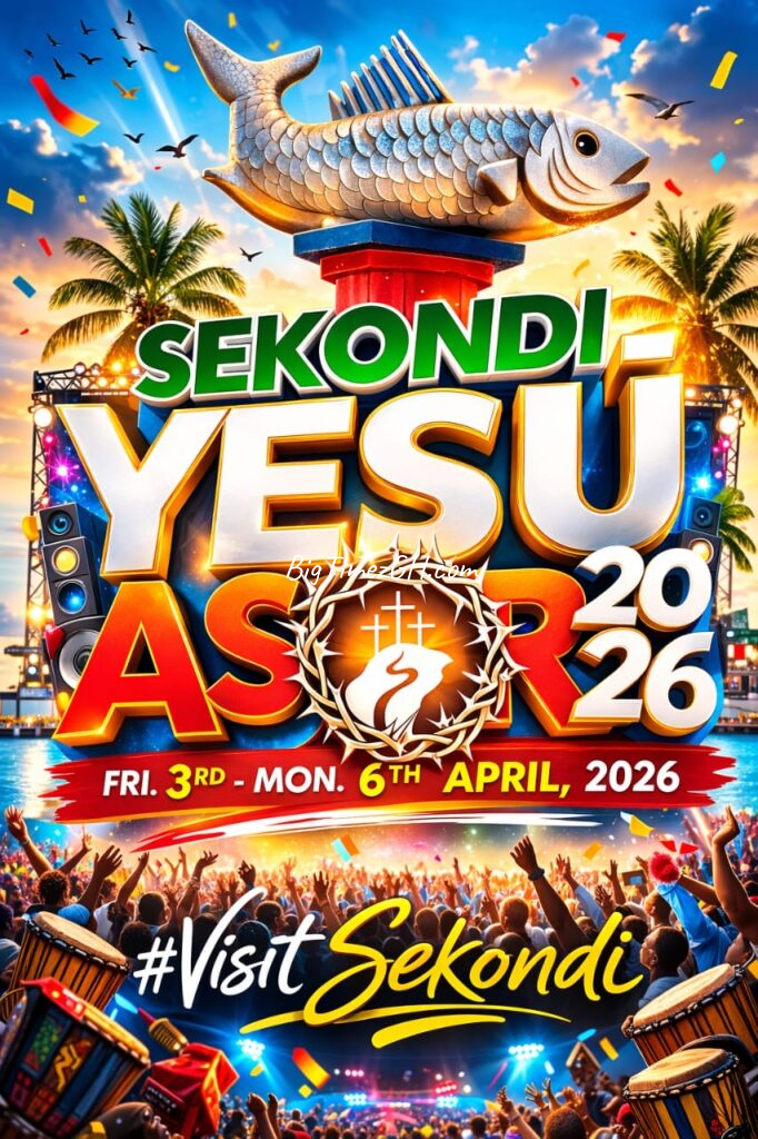 Sekondi Yesu Asor Festival 2026 Full Schedule: Dates, Events, Lasmid Concert & Easter Activities in Sekondi 1 33be7917 7e4e 4b24 8d80 c4481a46cc38