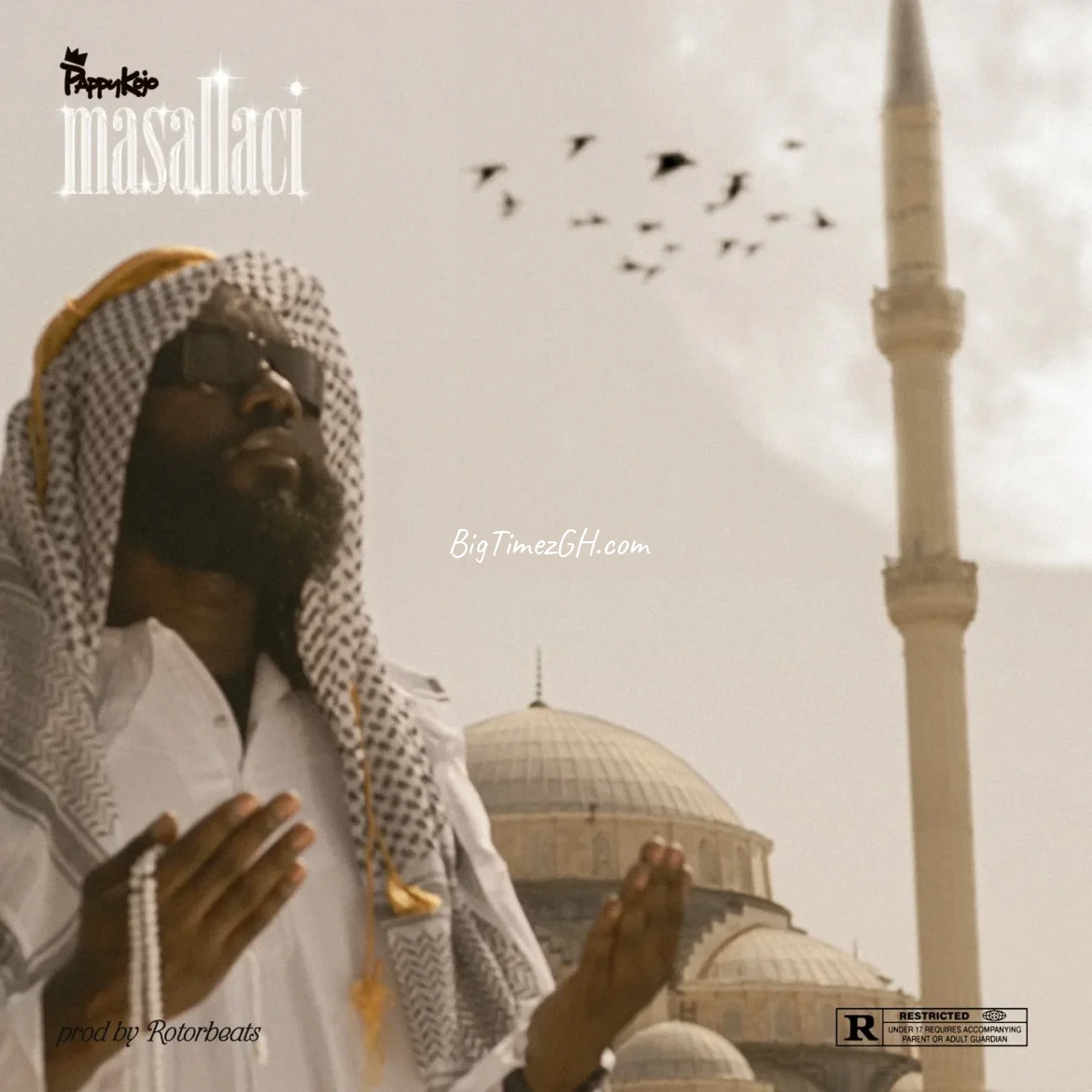 Pappy Kojo - Masallaci (Prod. By Rotorbeats)