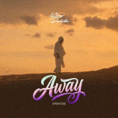 King Paluta Away Prayer Prod. By Apya